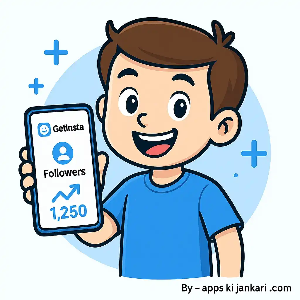 GetInsta – सबसे लोकप्रिय और Trusted App
